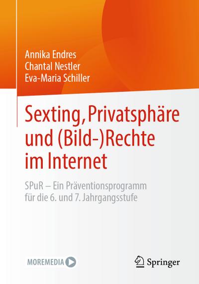Sexting, Privatsphäre und (Bild-) Rechte im Internet