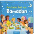 Mein kleines Buch vom Ramadan von Aisha Meier-Chaouki