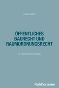 Öffentliches Baurecht und Raumordnungsrecht