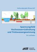 Spannungsfeld Hochwasserrückhaltung und Trinkwassergewinnung : ein Leitfaden