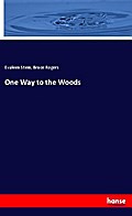 One Way to the Woods
