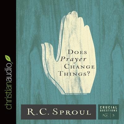 Does Prayer Change Things? Lib/E