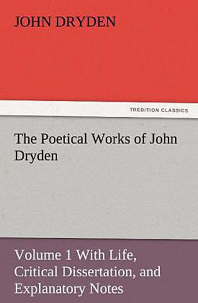 The Poetical Works of John Dryden