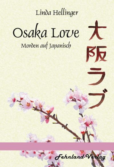 Osaka Love. Morden auf Japanisch