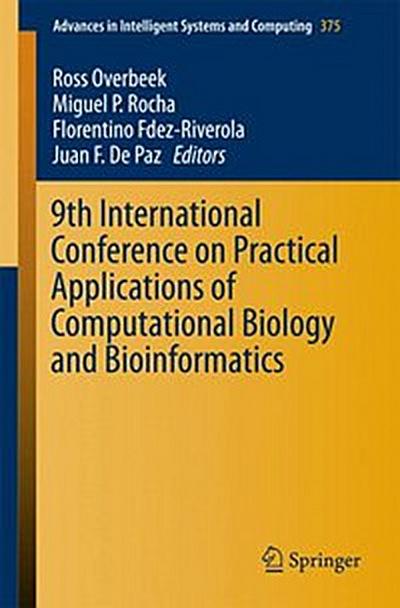 9th International Conference on Practical Applications of Computational Biology and Bioinformatics