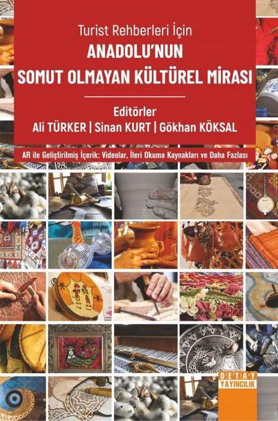 Turist Rehberleri Icin Anadolunun Somut Olmayan Kültürel Mirasi
