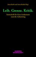 Leib. Grenze. Kritik.