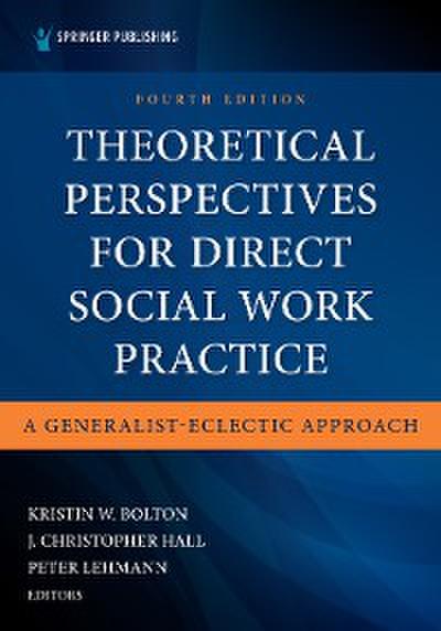 Theoretical Perspectives for Direct Social Work Practice