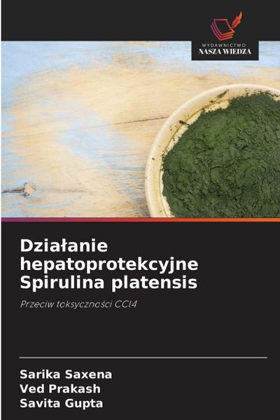 Dzia¿anie hepatoprotekcyjne Spirulina platensis
