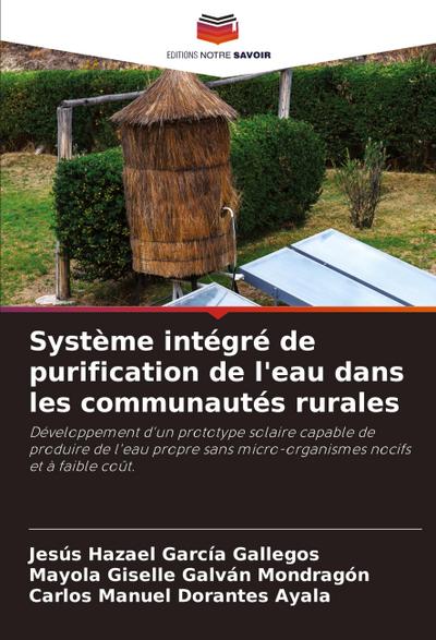 Système intégré de purification de l’eau dans les communautés rurales