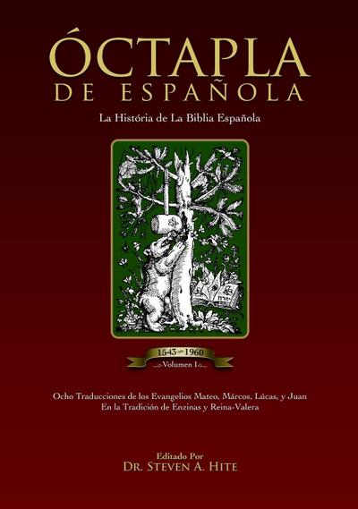 ÓCTAPLA de la Biblia Española Volumen I