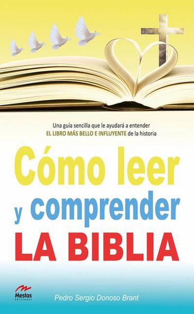 Cómo leer y comprender la Biblia
