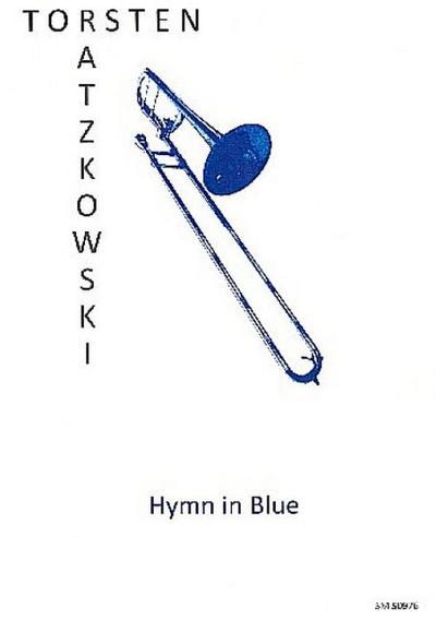 Hymn in Bluefür Posaune und Klavier