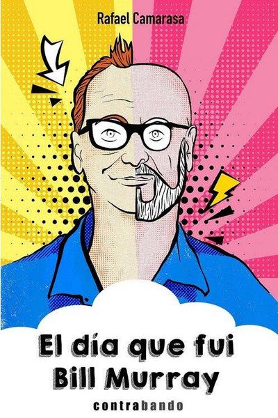 El día que fui Bill Murray