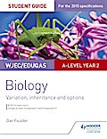 WJEC/Eduqas A-level Year 2 Biology Student Guide: Variation, Inheritance and Options