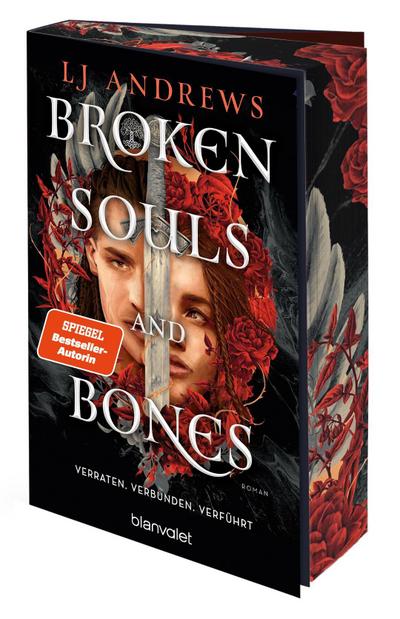 Broken Souls and Bones - Verraten. Verbunden. Verführt.
