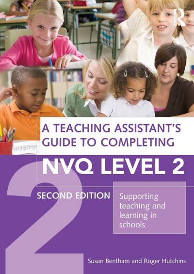 A Teaching Assistant’s Guide to Completing NVQ Level 2