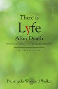 There is Lyfe After Death: Moving Forward After a Miscarriage
