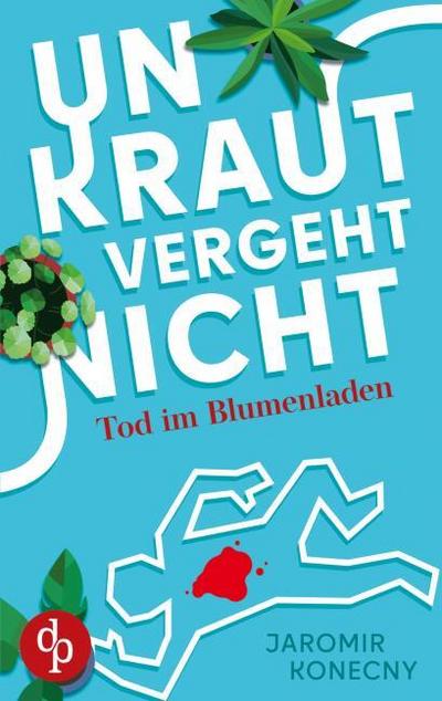 Unkraut vergeht nicht