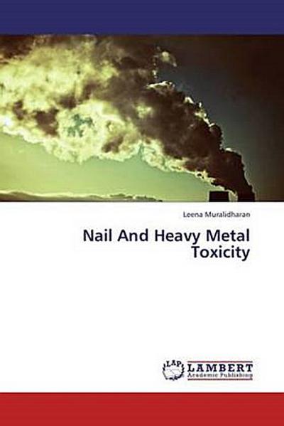 Nail And Heavy Metal Toxicity
