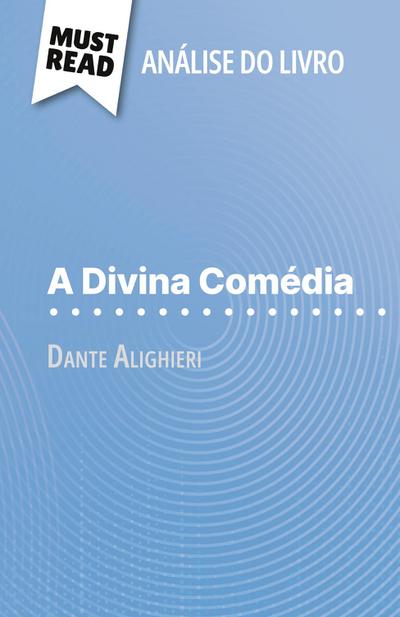 A Divina Comédia de Dante Alighieri (Análise do livro)