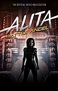 Alita: Battle Angel - The Official Movie Novelization
