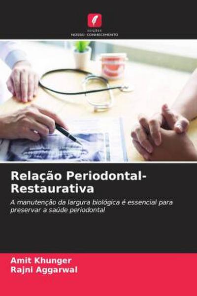 Relação Periodontal-Restaurativa
