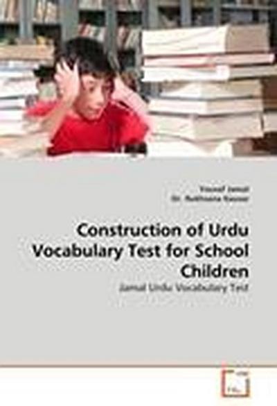 Construction of Urdu Vocabulary Test for School Children