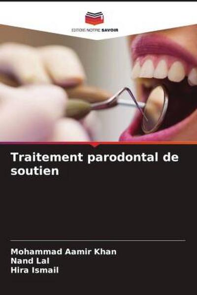 Traitement parodontal de soutien