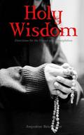 Holy Wisdom: Directions for the Prayer of Contemplation