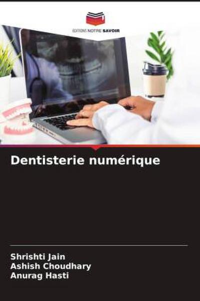 Dentisterie numérique