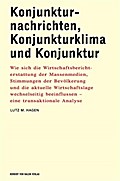 Konjunkturnachrichten, Konjunkturklima und Konjunk