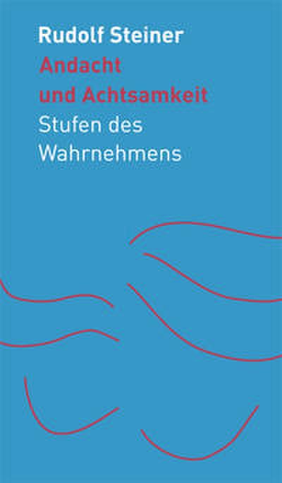 Andacht und Achtsamkeit
