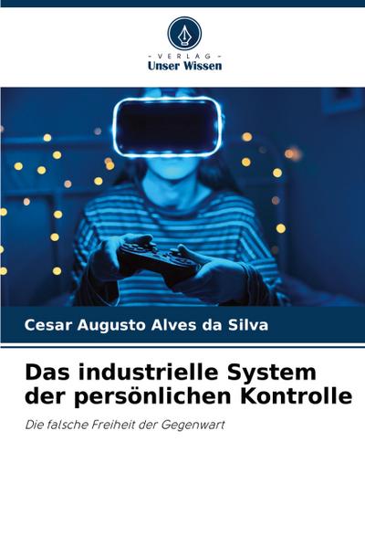 Das industrielle System der persönlichen Kontrolle