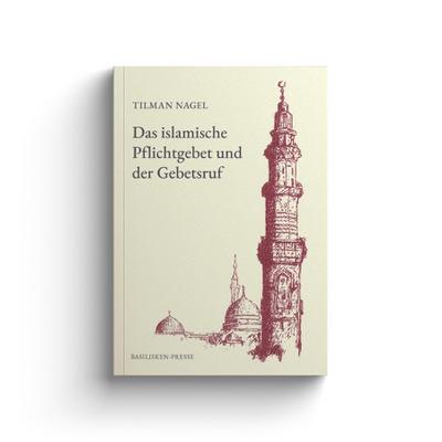 Das islamische Pflichtgebet und der Gebetsruf