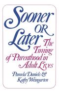 Sooner or Later