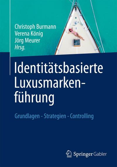 Identitätsbasierte Luxusmarkenführung