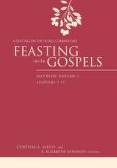 Feasting on the Gospels, Matthew Volume 1