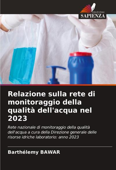 Relazione sulla rete di monitoraggio della qualità dell’acqua nel 2023