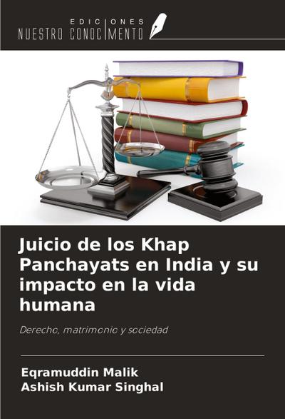 Juicio de los Khap Panchayats en India y su impacto en la vida humana