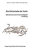 Die Gottesliebe der Sufis