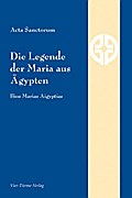 Die Legende der Maria aus Ägypten
