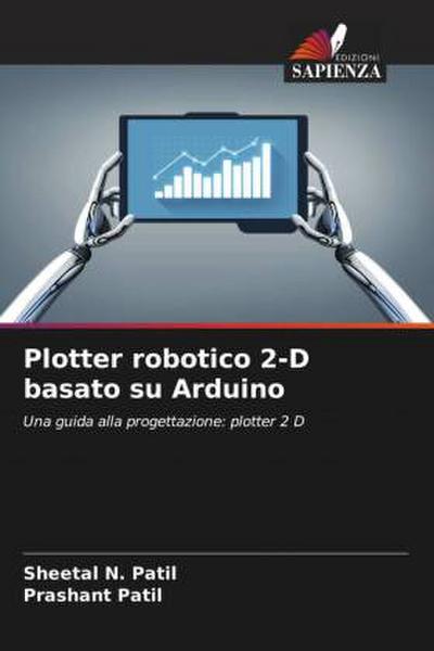 Plotter robotico 2-D basato su Arduino