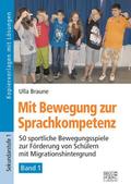 Mit Bewegung zur Sprachkompetenz 1