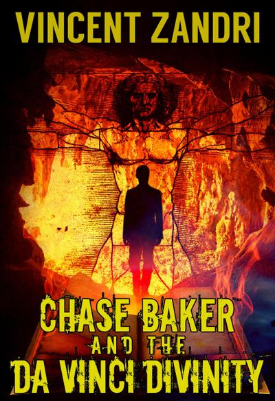 Chase Baker and the Da Vinci Divinity (A Chase Baker Thriller Series No. 6, #6)