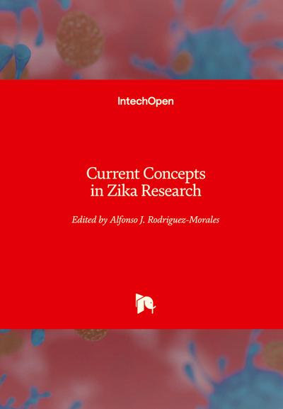 Current Concepts in Zika Research