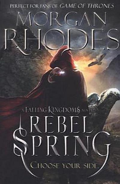 Falling Kingdoms: Rebel Spring (book 2)