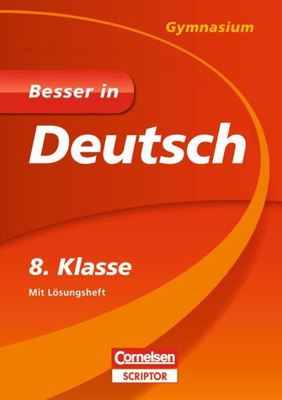 Besser in Deutsch, Gymnasium 8. Klasse