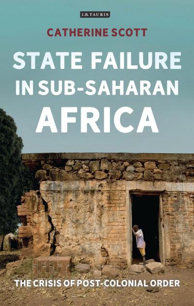 Scott, C: State Failure in Sub-Saharan Africa