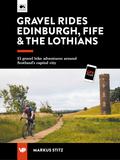 Gravel Rides Edinburgh, Fife & the Lothians